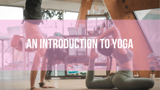 Yoga - An Introduction